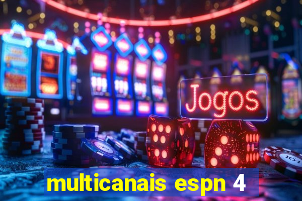 multicanais espn 4